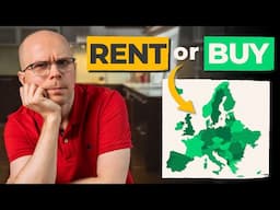 Rent or Buy in Europe – Professional Investor Explains