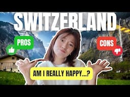 PROS AND CONS OF MOVING TO SWITZERLAND!