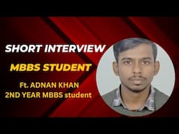 Short interview of MBBS student..ADNAN KHAN...2ND prof JNMC student