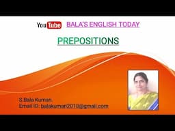 What is Prepositions? | Explanation with Examples | Bala's English Today