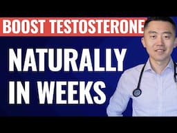 6 Proven Methods to Naturally Boost Testosterone (In Weeks)