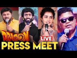 🔴Live: Dragon Press Meet |  Pradeep Ranganathan | Anupama Parameshwaran | VJ Siddu | GVM | Mysskin