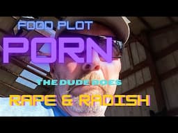 Food Plot Porn - Rape & Radish