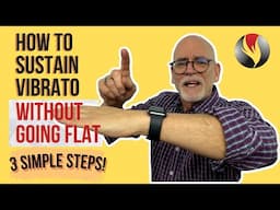 How To Sustain Vibrato Without Going Flat - 3 Simple Steps