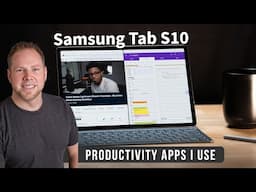 Samsung Tab S10 | Productivity Apps That I Use Daily