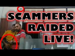 Scammers Raided Live!