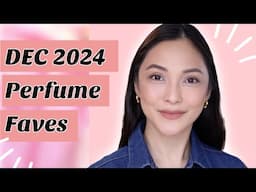 PERFUME FAVES (DEC 2024) | NAYA RUTH (TAGALOG)