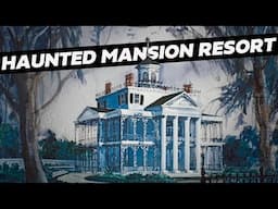 A New Disney Haunted Mansion Resort Would Be a Game Changer