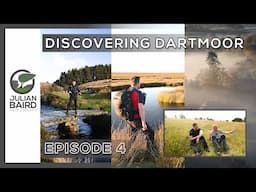 DISCOVERING DARTMOOR – Episode 4 – Pew Tor to Teign Valley & Mark Owen