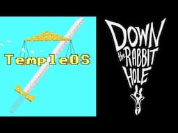 TempleOS | Down the Rabbit Hole