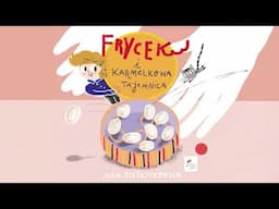 „Frycek i karmelkowa tajemnica”. Słuchowisko dla najmłodszych / A radio play in Polish