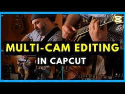 How to Easily Edit Multicam Videos in CapCut for WIndows PC or Mac