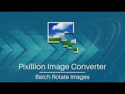 Batch Rotate Images | Pixillion Image Converter Tutorial