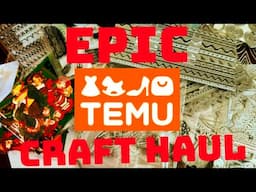 EPIC TEMU CRAFT HAUL W LINKS