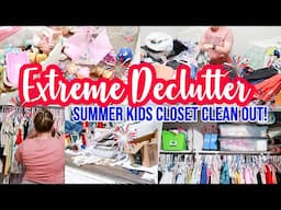 EXTREME DECLUTTER KIDS CLOSET | SUMMER CLOSET CLEAN OUT CLEANING MOTIVATION 2024