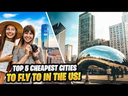 Flying Cheap: Revealing the Top 5 Cities You Can Visit in the US on a Budget!