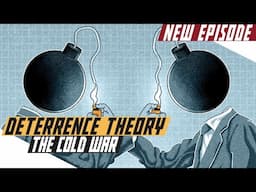 How Nuclear Deterrence Theory developed - The Cold War DOCUMENTARY