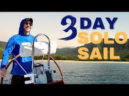 3 Day Solo Sailing Trip Around Hawaii- No boats or life in sight