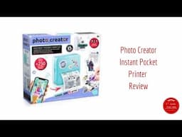 Photo Creator Instant Pocket Printer Review