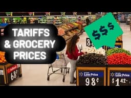 How Tariffs Will Affect Grocery Prices? (Imported Food)