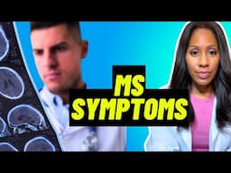 MULTIPLE SCLEROSIS SYMPTOMS: A Doctor Explains What You Should Know!