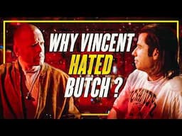 Why Did Vincent Hate Butch the Moment They Met?