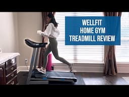 WELLFIT Home Gym Treadmill Review