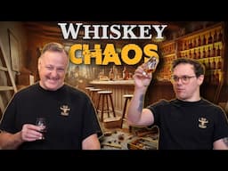 Blind Tasting Whiskey Chaos: Can We Guess in This Mess?