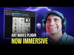 Waves Immersive Wrapper - Make Any Waves Plugin Immersive