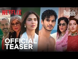 The Royals | Ishaan Khatter, Bhumi Pednekar | Official Teaser | Netflix