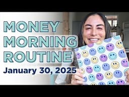 Money Morning Routine | Closing January Budget + February Prep