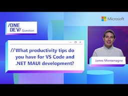 What productivity tips do you have for VS Code and .NET MAUI development?