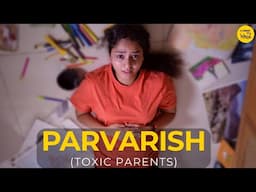 Toxic Parents Short Film | Teen Stories Trauma & Parenting Hindi Short Movies Content Ka Keeda