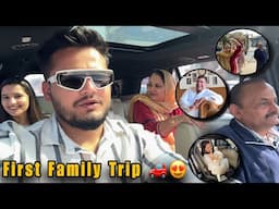 First Family Trip पर निकले 🚗😍