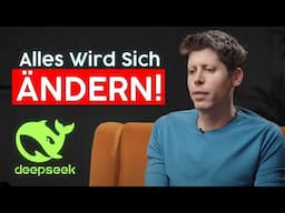 OpenAIs Sam Altman SCHOCKIEREND Gesteht - OpenAI Muss Von DeepSeek Lernen