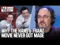 Why the Hans & Franz Movie Never Got Made (2016)