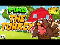 Can You Find the Turkey? Challenge 🦃🔍| Kids Thanksgiving Brain Break