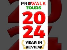 Prowalk Tours: 2024 Year in Review