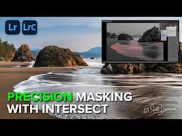 Precision Edits Using Intersect With Brush In Lightroom