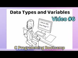 Data Types  and Variables in C | C Programming Full Course | Masterclass Bootcamp