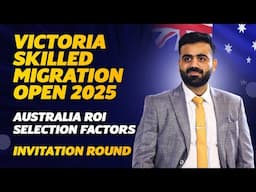 Victoria Skilled Migration Program Open for 491 & 190 invites 2025 | Australia Immigration news 2025