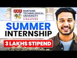 Summer Internship for College Students | 3 Lakhs Stipend | NTU Singapore Global Connect Fellowship