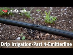 Drip Irrigation–Part 4–Using Emitterline