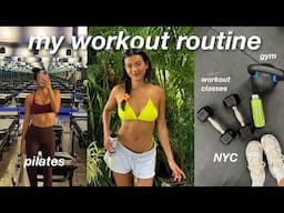 my workout routine *EXACTLY* what I do to stay in shape ✨ (the NYC it-girl workout guide!)