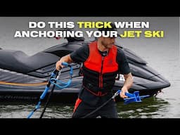 Do This Trick When Anchoring Your Jet Ski In Shallow Water