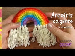 ArcoÍris Colgantes tejidos a crochet en TRES TAMAÑOS 🌈 Tejiendo Perú