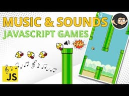 Sounds and Music in JavaScript games