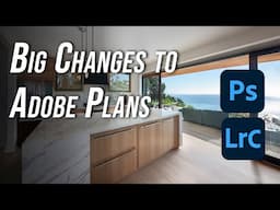 ​BIG Changes to Adobe Photography Plan