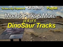 Dino Tracks and Stage Coach Station Moab's Parks & More PlayList pt4