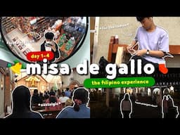 🎄 misa de gallo | ✨ filipino experience | day 1-4 | Janscena